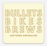 Bullets Bikes Brews Sticker