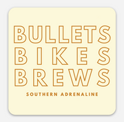 Bullets Bikes Brews Sticker